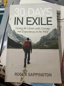 30 Days in Exile : Living for Christ with Courage and Expectancy - Picture 1 of 2