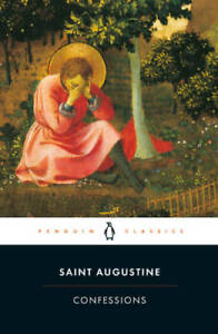 Confessions (Penguin Classics) - Paperback By Saint Augustine - GOOD