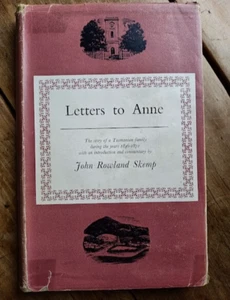 LETTERS TO ANNE Tasmanian family life 1846-72, John Rowland Skemp vintage - Picture 1 of 7