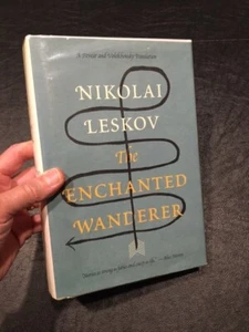 Nikolai Leskov THE ENCHANTED WANDERER & Other Stories HC/DJ/1st STATED/MINT - Picture 1 of 5