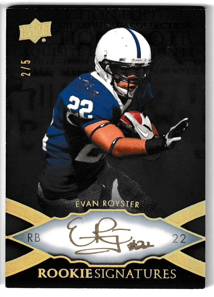 2011 Upper Deck Exquisite Auto /5 Evan Royster Penn State Nittany Lions RC #81 - Image 1 of 1