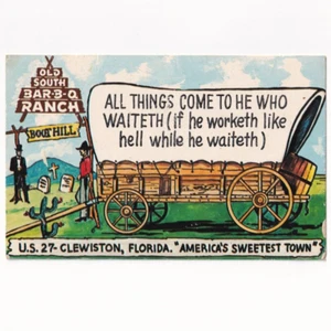 Old South Bar-B-Q Ranch Restaurant Clewiston, Florida Postcard "All Things Come" - Picture 1 of 2