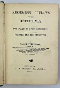 Mississippi Outlaws and Detectives, Allan Pinkerton, 1900, HC - Picture 1 of 16