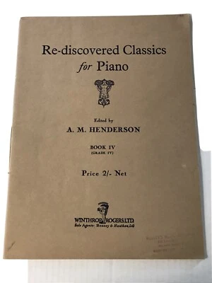 Re-Discovered classics for piano  by A.M.Henderson  Book IV  music 5D - Image 1 of 3