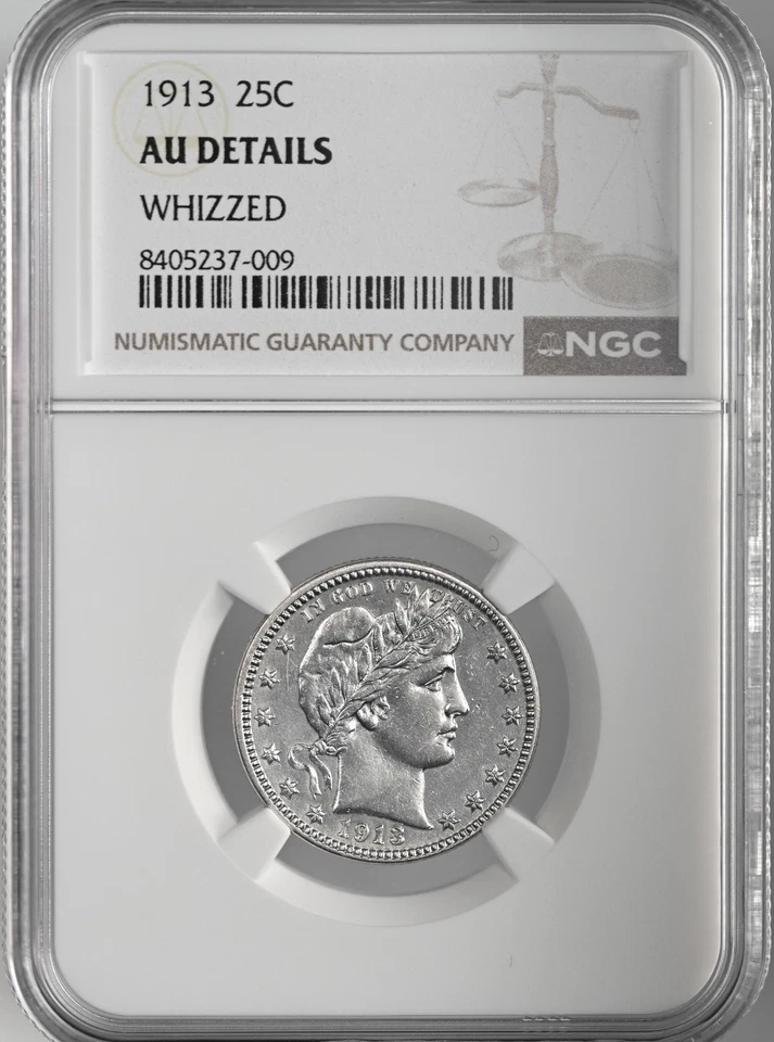 1913-P  25C BARBER SILVER QUARTER   NGC AU DETAILS "WHIZZED"  #8405237-009 - Image 1 of 4