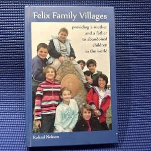 Felix Family Villages : Providing A Mother & Father To Abandoned Children 2014 - Picture 1 of 4
