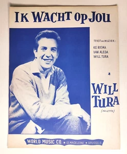 Bladmuziek Sheet Music Partituur WILL TURA Ik Wacht Op Jou - Foto 1 di 2