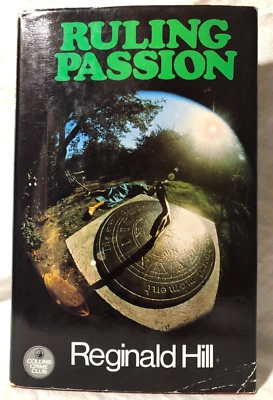 Reginald Hill SIGNED - Ruling Passion - 1st 1973 Collins Crime - Dalziel Pascoe - Image 1 of 4