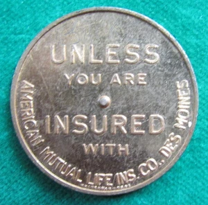 Des Moines IOWA spinner token American Mutual Life Insurance Company FREE SHIP - Picture 1 of 3