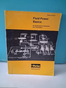 Fluid Power Basics Into To Hydraulics & Pneumatics Parker Motion Training Dept - Picture 1 of 4