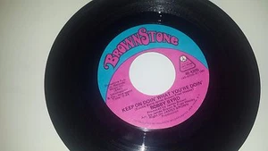 BOBBY BYRD Keep On Doin What Youre Doin / Let Me BROWN STONE 4205 45 7" VINYL - Picture 1 of 2