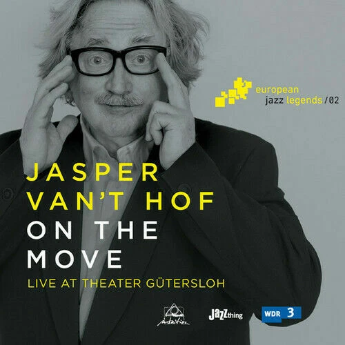 On The Move (Live At Theater Gütersloh) von Jasper Van't Hof  (CD, 2015)