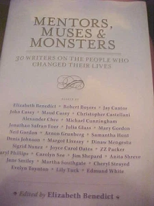 Mentors Muses and Monsters Book 30 Writers on the People Who Changed Their Lives - Bild 1 von 9