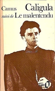 Caligula : suivi de Le malentendu : nouvelles versions / Folio Albert Camus: - Imagen 1 de 1
