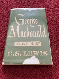 C.S Lewis George Macdonald: An Anthology First US Edition First Printing - Picture 1 of 15