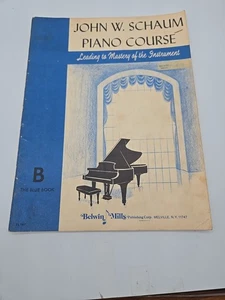 John W Schaum Piano course Belwin B Blue Sheet Music Book - Picture 1 of 6