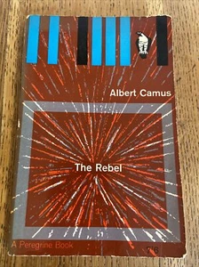 The Rebel by Albert Camus 1962 UK Peregrine PB 1st - Vintage - VGC - Picture 1 of 7