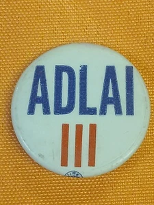 ADLAI Stevenson III / 3 Political Campaign White Button Pin/Pins - Picture 1 of 2
