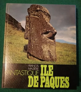 Livre - FANTASTIQUE ILE DE PAQUES - Francis Mazière 1973 - Imagen 1 de 9