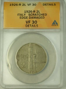 1926-R Italy 2 Lire Coin ANACS VF 30 Edge Damaged Scratched Details KM#63 - Picture 1 of 2