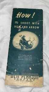 Vintage Ben Pearson C 1946 How to Shoot A Bow And Arrow Pamphlet Booklet Archery - Picture 1 of 12