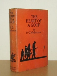 P G Wodehouse - The Heart of a Goof - 1st/6th (Herbert Jenkins First Edition) - Imagen 1 de 4