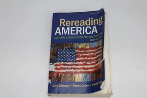 Rereading America: Cultural - Paperback, by Colombo Gary; Cullen - Acceptable - Picture 1 of 7