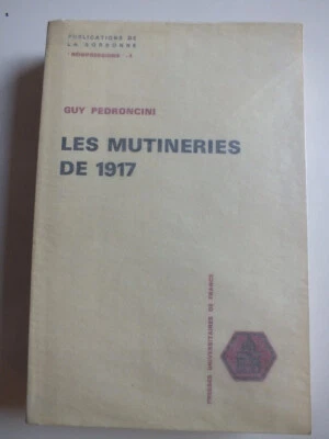 Les mutineries de 1917 (Publications de la Sorbonne - Réimpressions 4) - Image 1 of 4
