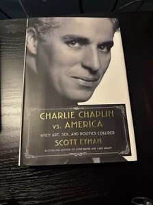 Charlie Chaplin vs. America : When Art, Sex, and Politics Collided by Scott... - Imagen 1 de 3
