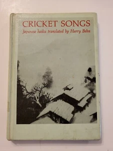 Cricket Songs, Japanese Haiku Translated By Harry Behn - Picture 1 of 12
