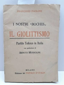 Francesco Paoloni Il Giolittismo Partito tedesco in Italia 1916 - Imagen 1 de 6
