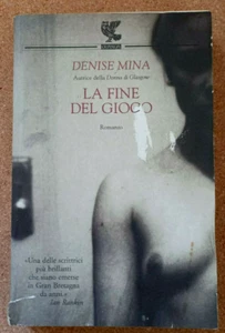 LIBRO Romanzo LA FINE DEL GIOCO Denise Mina 2004 Guanda Tascabile. - Picture 1 of 5