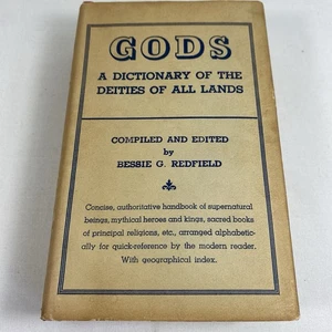 1st Ed Gods: A Dictionary of the Deities of all Lands by Bessie G. Redfield 1931 - Imagen 1 de 17