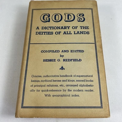 1st Ed Gods: A Dictionary of the Deities of all Lands by Bessie G. Redfield 1931 Foto 1 de 4