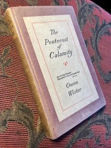 The Pentecost Of Calamity By Owen Wister 1915 Macmillan HC - Picture 1 of 11