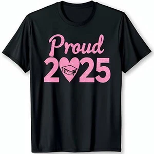 Celebrate Graduation in Style Black T-Shirt with Pink Glitter Proud 2025 Graphic - Picture 1 of 4