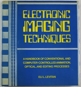 Electronic Imaging Techniques - Eli L. Levitan - - 1977 - HC/DJ - Very Good - Picture 1 of 3