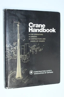 Crane Handbook For Operators - Construction Safety of Ontario (1975) 1st Edition - Image 1 of 4
