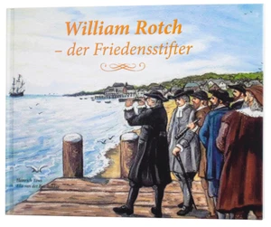 William Rotch - Der Friedenssifter - Heinrich Töws - Bild 1 von 1