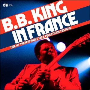 B.B. King In France: Live at the Nancy Jazz Pulsations Festival (1977) (Vinyl) - Picture 1 of 1