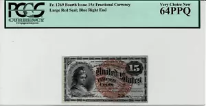 15 Cent Fractional Currency note-fr.1269--Fourth Issue--PCGS Currency UNC 64 PPQ - Picture 1 of 4