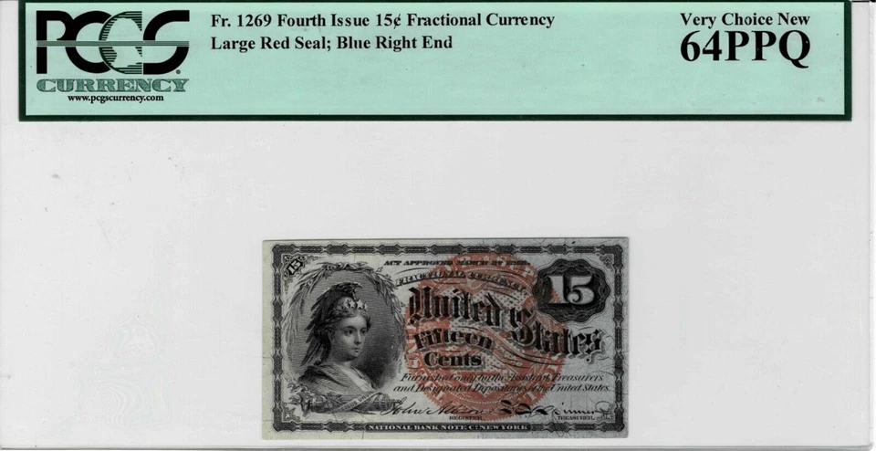15 Cent Fractional Currency note-fr.1269--Fourth Issue--PCGS Currency UNC 64 PPQ - Image 1 of 4