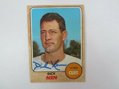1968 Topps # 591 Dick Nen Autograph Signed Card (MB) Chicago Cubs - Image 1 of 2
