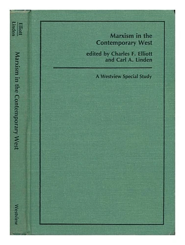 ELLIOTT, CHARLES F. Marxism in the Contemporary West 1980 Hardcover - Image 1 of 1