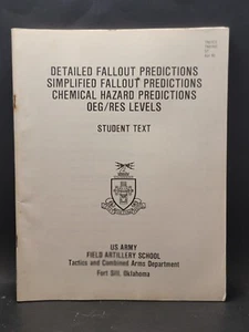 Detailed Fallout / Chemical Hazard Predictions Student Text US ARMY April 1985 - Picture 1 of 9