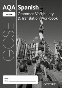 AQA GCSE Spanish Higher Grammar, Vocabulary & Translation Workbook 2016 specific - Picture 1 of 1