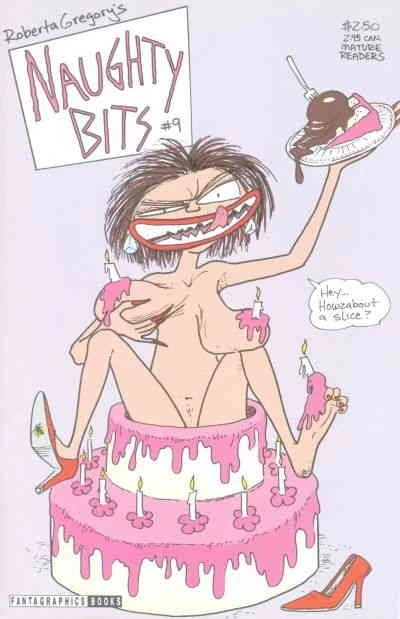 Naughty Bits #9 FN; Fantagraphics | Roberta Gregory - w/Bag+Board - Image 1 of 1