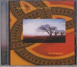 CALIFORNIA GUITAR TRIO - Pathways (1998) MINT - Picture 1 of 2