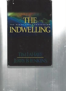INDWELLING; book club edition by TIM LaHAYE/JERRY B. JENKINS - Imagen 1 de 1