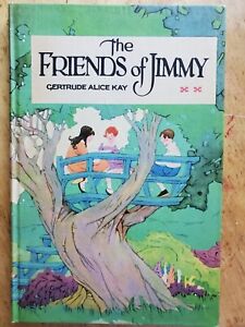 Gertrude Alice Kay - Friends of Jimmy, 1926 - P F Volland, 1st Ed, Original Box!